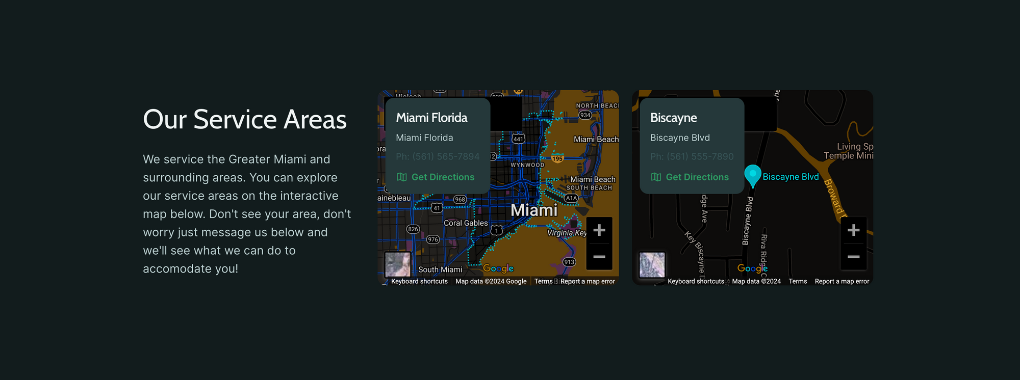 Dark design showing Google maps of Service Areas